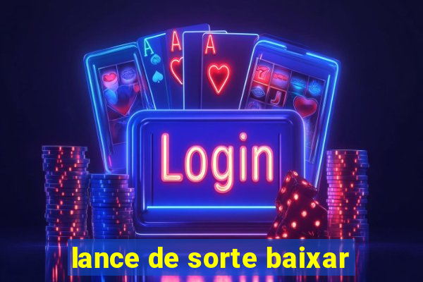 lance de sorte baixar